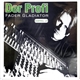 Fader Gladiator - Der Profi